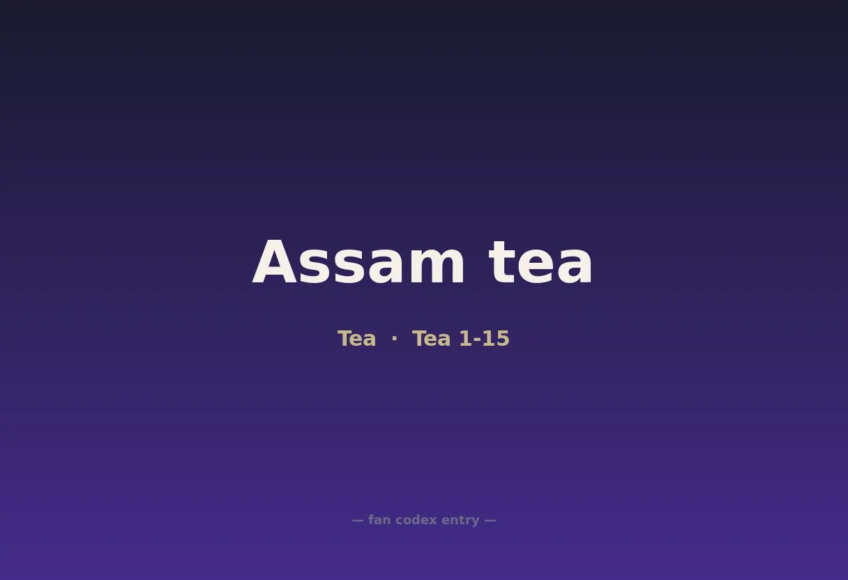 Assam tea