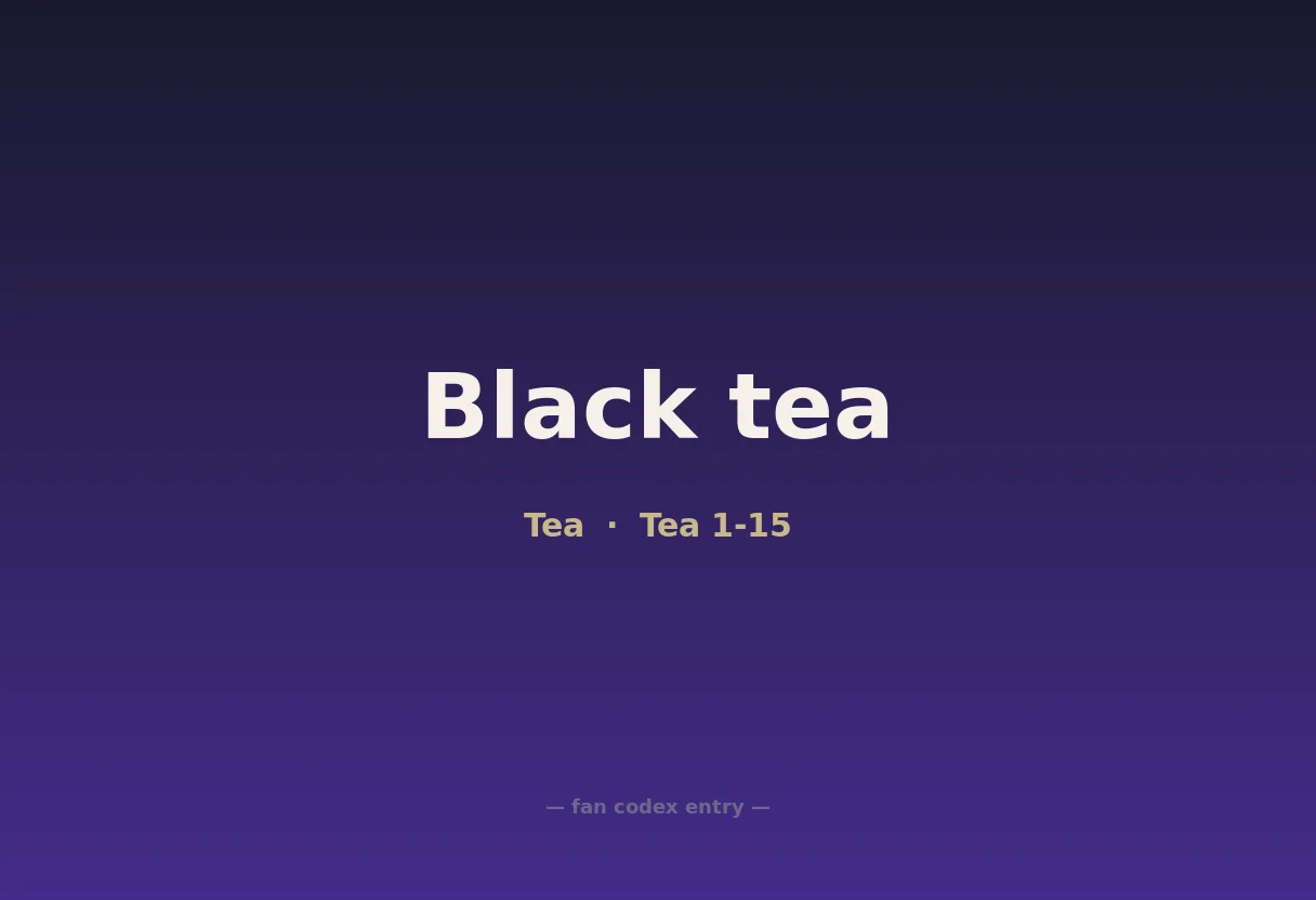Black tea